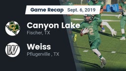 Recap: Canyon Lake  vs. Weiss  2019