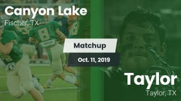 Matchup: Canyon Lake High vs. Taylor  2019