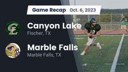 Recap: Canyon Lake  vs. Marble Falls  2023