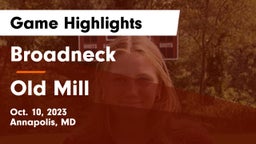 Broadneck  vs Old Mill  Game Highlights - Oct. 10, 2023