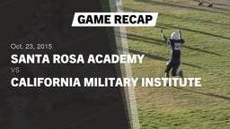 Recap: Santa Rosa Academy vs. California Military Institute  2015