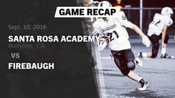 Recap: Santa Rosa Academy vs. Firebaugh  2016