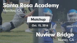 Matchup: Santa Rosa Academy vs. Nuview Bridge  2016