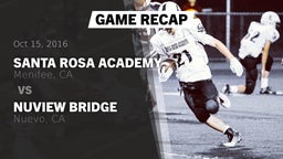 Recap: Santa Rosa Academy vs. Nuview Bridge  2016