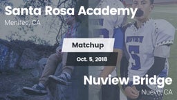 Matchup: Santa Rosa Academy vs. Nuview Bridge  2018