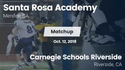 Matchup: Santa Rosa Academy vs. Carnegie Schools Riverside 2018
