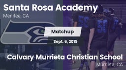 Matchup: Santa Rosa Academy vs. Calvary Murrieta Christian School 2019