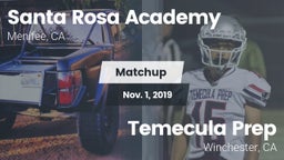 Matchup: Santa Rosa Academy vs. Temecula Prep  2019