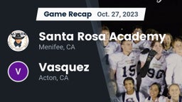 Recap: Santa Rosa Academy vs. Vasquez  2023