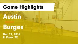 Austin  vs Burges  Game Highlights - Dec 21, 2016