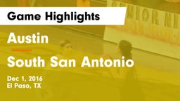 Austin  vs South San Antonio  Game Highlights - Dec 1, 2016