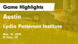 Austin  vs Lydia Patterson Institute Game Highlights - Nov. 13, 2018