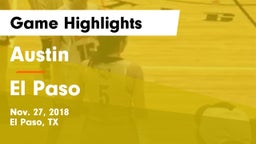 Austin  vs El Paso  Game Highlights - Nov. 27, 2018