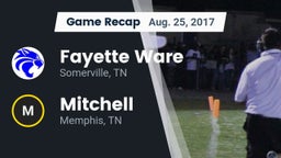 Recap: Fayette Ware  vs. Mitchell  2017