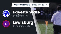 Recap: Fayette Ware  vs. Lewisburg  2017