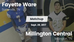 Matchup: Fayette Ware High vs. Millington Central  2017