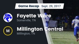 Recap: Fayette Ware  vs. Millington Central  2017