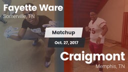 Matchup: Fayette Ware High vs. Craigmont  2017