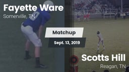 Matchup: Fayette Ware High vs. Scotts Hill  2019