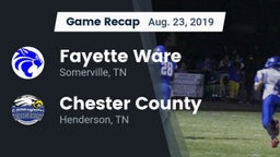 Recap: Fayette Ware  vs. Chester County  2019