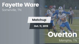 Matchup: Fayette Ware High vs. Overton  2019