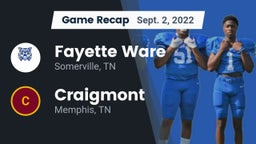 Recap: Fayette Ware  vs. Craigmont  2022