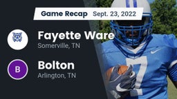 Recap: Fayette Ware  vs. Bolton  2022
