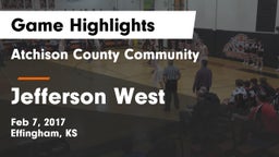 Atchison County Community  vs Jefferson West  Game Highlights - Feb 7, 2017