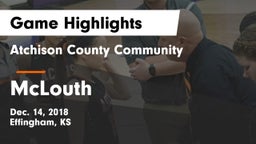 Atchison County Community  vs McLouth  Game Highlights - Dec. 14, 2018
