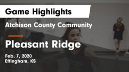 Atchison County Community  vs Pleasant Ridge  Game Highlights - Feb. 7, 2020