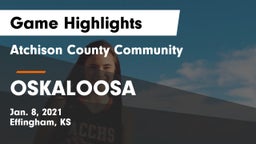 Atchison County Community  vs OSKALOOSA  Game Highlights - Jan. 8, 2021
