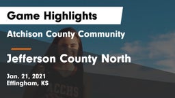 Atchison County Community  vs Jefferson County North  Game Highlights - Jan. 21, 2021