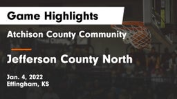 Atchison County Community  vs Jefferson County North  Game Highlights - Jan. 4, 2022