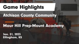 Atchison County Community  vs Maur Hill Prep-Mount Academy  Game Highlights - Jan. 31, 2023