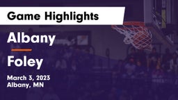 Albany  vs Foley  Game Highlights - March 3, 2023