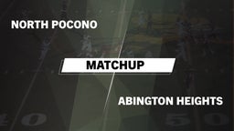 Matchup: North Pocono High vs. Abington Heights 2016