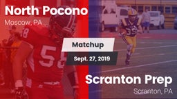 Matchup: North Pocono High vs. Scranton Prep  2019