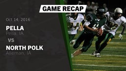 Recap: Pella  vs. North Polk  2016