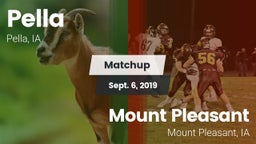 Matchup: Pella  vs. Mount Pleasant  2019