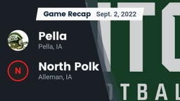 Recap: Pella  vs. North Polk  2022