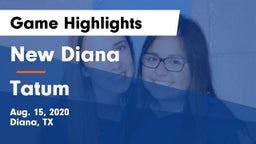 New Diana  vs Tatum  Game Highlights - Aug. 15, 2020