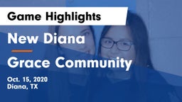New Diana  vs Grace Community  Game Highlights - Oct. 15, 2020
