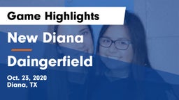 New Diana  vs Daingerfield  Game Highlights - Oct. 23, 2020