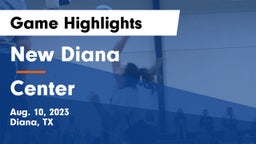 New Diana  vs Center  Game Highlights - Aug. 10, 2023