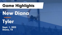 New Diana  vs Tyler  Game Highlights - Sept. 1, 2023