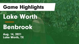 Lake Worth  vs Benbrook  Game Highlights - Aug. 14, 2021