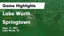 Lake Worth  vs Springtown  Game Highlights - Sept. 17, 2021