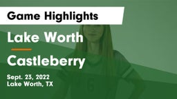 Lake Worth  vs Castleberry  Game Highlights - Sept. 23, 2022