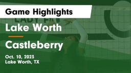 Lake Worth  vs Castleberry  Game Highlights - Oct. 10, 2023