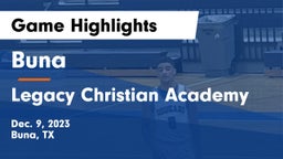 Buna  vs Legacy Christian Academy  Game Highlights - Dec. 9, 2023